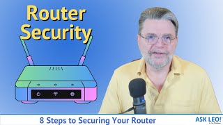 8 Steps to Securing Your Router