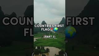 Countries And Their First Flag (Part 2) #shorts #flags #geography