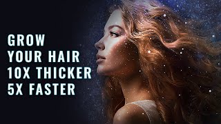 Try 10 Min: Ultimate Super Thick Hair | Hair Growth Subliminal Frequency | Hair Loss Treatment Music