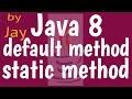 default method and static method in interface in java 8 | java 8 new features | java by ponnam jay |