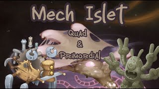 Mech Islet Individuals -  Quad \u0026 Primordial - (14/14) - (ft. ‪‪@yapalcri ) - My Singing Monsters