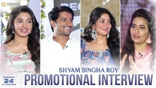 Shyam Singha Roy Team Interview | Nani | Sai Pallavi | Krithi Shetty