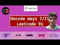 Decode Ways I | Decode Ways II | Leetcode 91 | Leetcode 639 | Live coding session