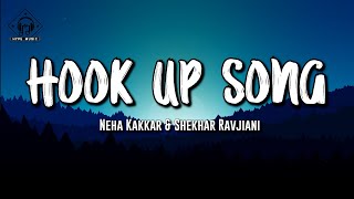 Vishal and Shekhar | Neha Kakkar - Hook Up Song  (Lyrics) Student Of The Year 2