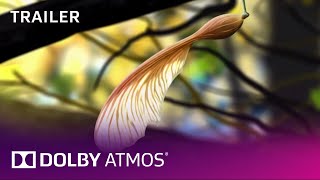 Dolby Atmos: "Leaf" | Trailer | Dolby