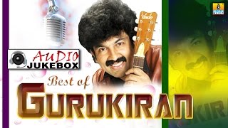Best Of Gurukiran | Gurukiran Superhit Kannada Songs | Audio Jukebox
