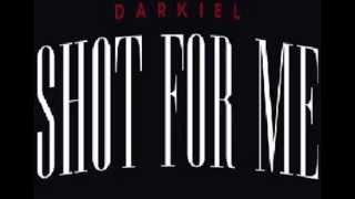 Darkiel - Shot For Me (Spanish Version)