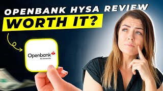 Openbank High Yield Savings Review 2025 | Pros and Cons | Detailed Overview