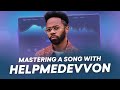 @HelpMeDevvon Shows How He Uses LANDR Mastering Plugin