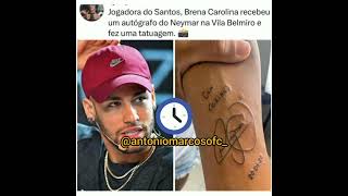 jogadora do santos. Brenda Carolina recebeu um autógrafo do Neymar na vila Belmiro fez uma tatuagem