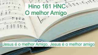 Hino 161 HNC - O melhor Amigo- 1º estrofe #piano