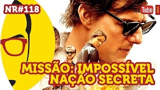 Missão: Impossível - Nação Secreta - Filme - NERD RABUGENTO