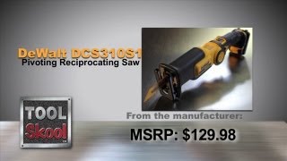 DeWalt DCS310S1 Pivoting Reciprocating Saw - Tool Skool - Tool Review