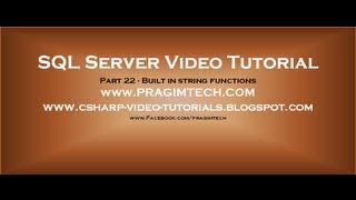 Built in string functions in sql server 2008 Part 22