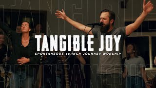 Tangible Joy (Spontaneous) | Jonathan Helser | 18 Inch Journey Worship Night