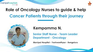 Role of Oncology nurses to guide \u0026 help cancer patients | Manipal Hospital Yeshwanthpur