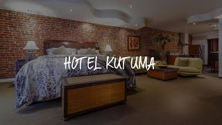 Hotel Kutuma Review - Montreal , Canada