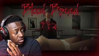 THIS CREEP REALLY TRIED IT!! [BLOOD BREED] PT.2