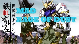 【MAD】RAGE OF DUST　Iron-Blooded Orphans