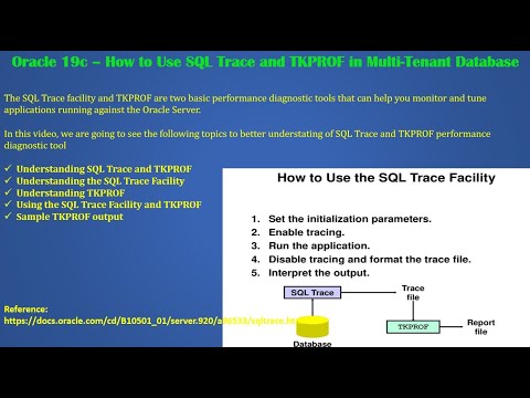How to use SQL Trace and TKPROF in oracle 19c database Overview of SQL Trace and TKPROF Explained!