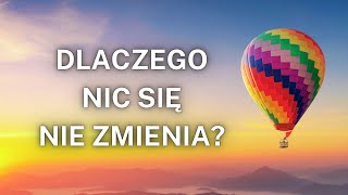 Dlaczego w Twoim życiu NIC SIĘ NIE ZMIENIA? Magdalena Tomalak