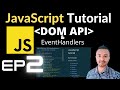 JavaScript Tutorial for Beginners. DOM API, Events