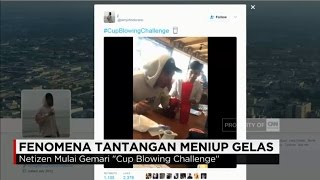 Fenomena Tantangan Meniup Gelas