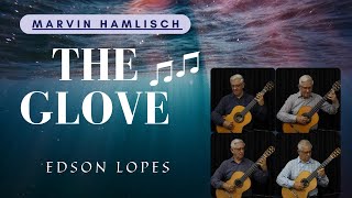 Edson Lopes plays MARVIN HAMLISCH: The Glove