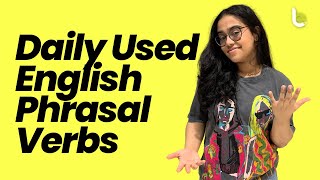 रोज़ काम आने वाले English Phrasal Verbs | Advanced English Speaking Practice | #shorts With Ananya