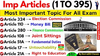Important articles of indian constitution Tricks | Articles 1 To 395 MCQ | Polity Articles SSC CGL