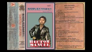 Héctor Manuel-vol 1--Creo en ti