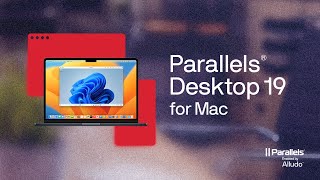 Introducing Parallels Desktop 19 for Mac! | What's New & Exciting