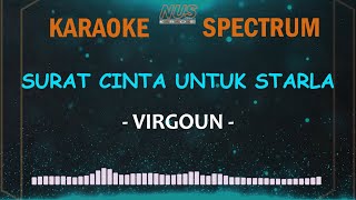 Virgoun Surat Cinta Untuk Starla Karaoke Lirik dan Spectrum