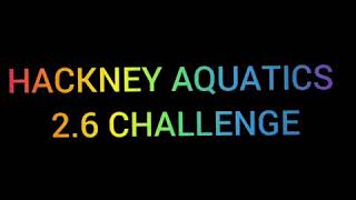 Hackney Aquatics 2.6 Challenge - Raising Money for Homerton Hospital