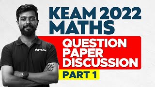 KEAM 2022 - Maths Question Paper Discussion - Part 1| Xylem KEAM