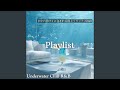 【Playlist】Float Away