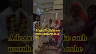 Adnaan Shaikh wife ke saath umrah karne Gaye #adnaan07 #adnaanshaikh #umrahmubarak #shortvideo