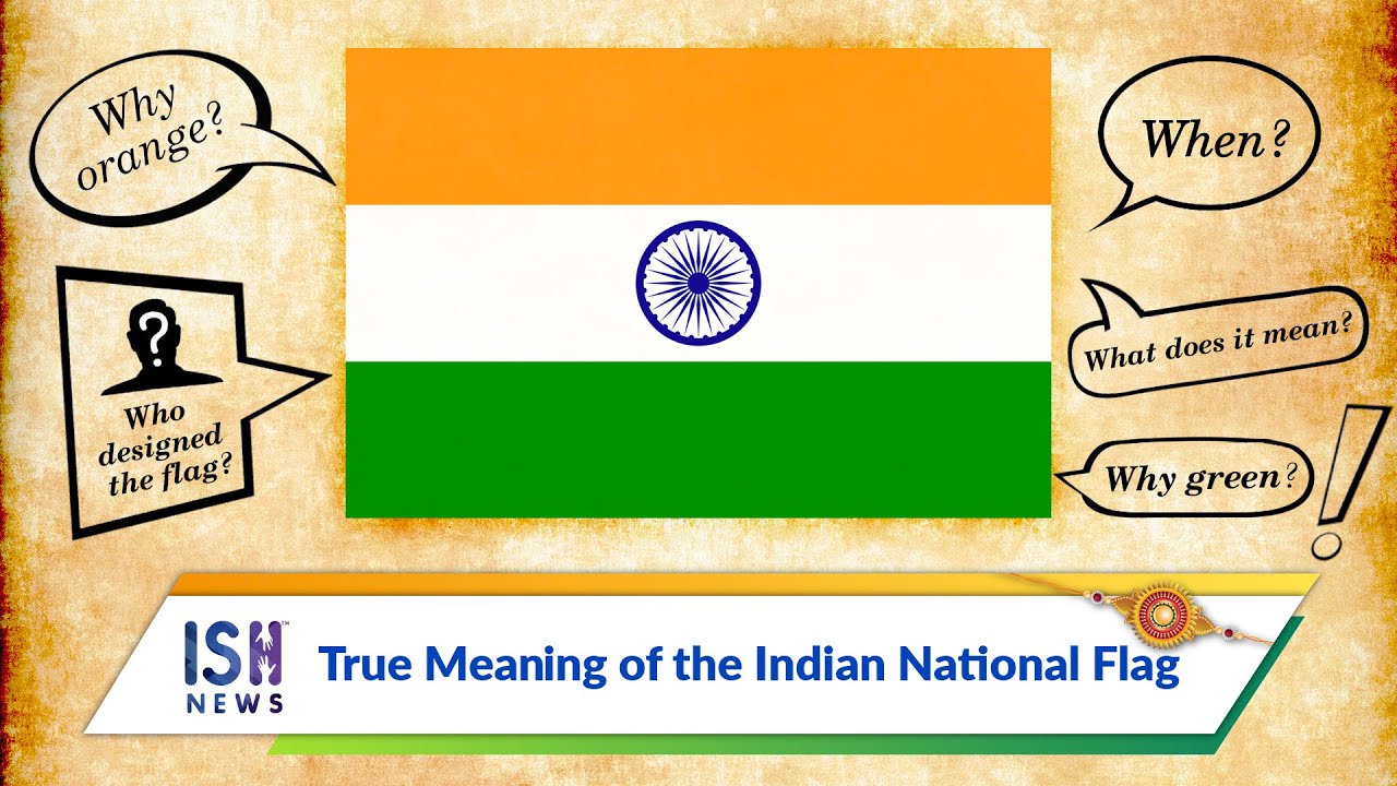 True Meaning Of Indian National Flag - YouTube