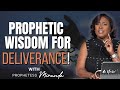 Prophetic Wisdom For Deliverance! | Prophetess Miranda | Nabi' Healing Center Church