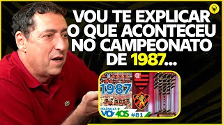 PVC CONTA QUEM FOI O VERDADEIRO CAMPEÃO DE 1987