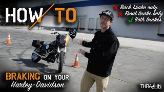 How To: Braking on your Harley Davidson Motorcycle