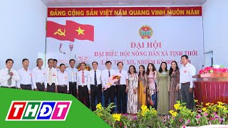 Đại hội điểm cấp xã của Hội Nông dân tỉnh Đồng Tháp | THDT