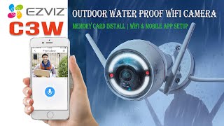 Ezviz C3W ezguard outdoor wifi camera setup, Memory card install, Wifi mobile app configuaration