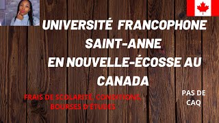 Université Francophone Saint-Anne  dans la province de Nouvelle- Écosse au CANADA