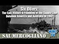 Six Oilers: The Epic History & Founding of the Supply Line Between America and Australia in 1942