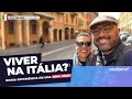 Viver na Itália? É preciso não generalizar e sim analisar | Cotidiano Italiano | Andiamo!