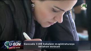 Gəncədə 1189 bakalavr magistraturaya imtahan verəcək