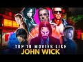 Top 10 Best Action Movies Like John Wick | Movies Like John Wick