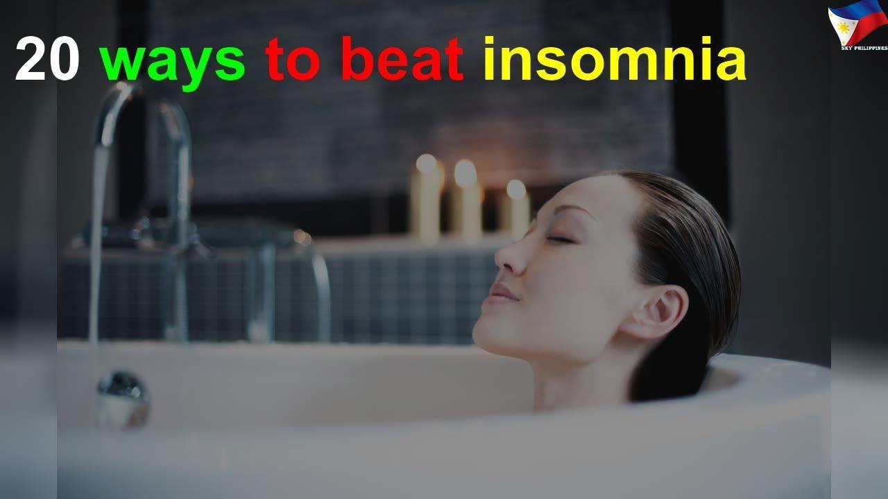 20 Ways To Beat Insomnia - YouTube