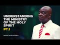 Understanding The Ministry Of The Holy Spirit || Bishop David Oyedepo